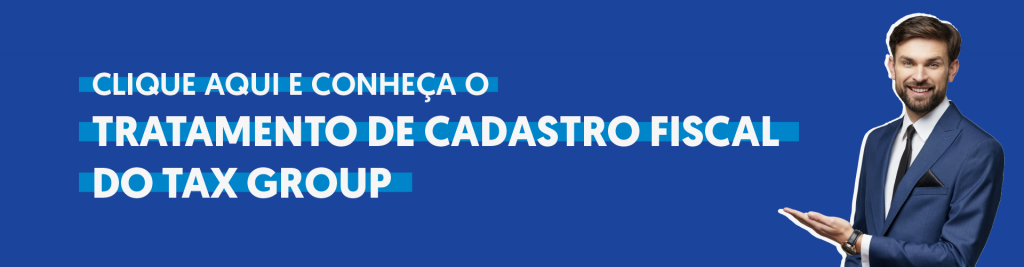 tratamento de cadastro fiscal