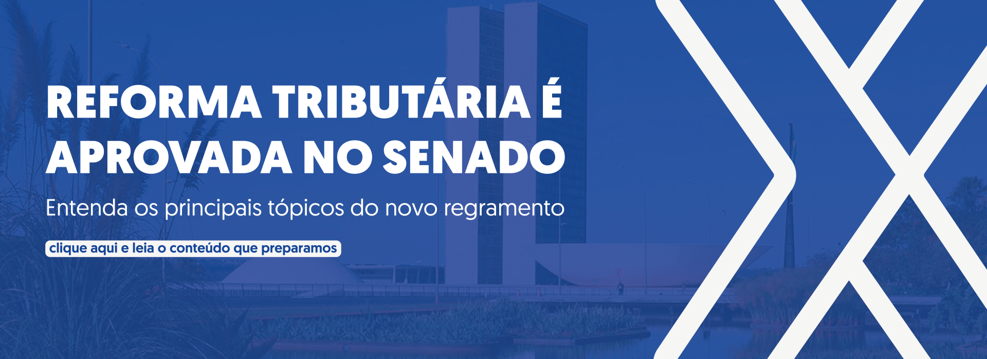 Prédio do Legislativo em Brasília, em referência a aprovação da reforma tributária.