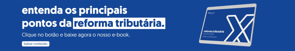 banner de e-book do Tax Group sobre a Reforma Tributária